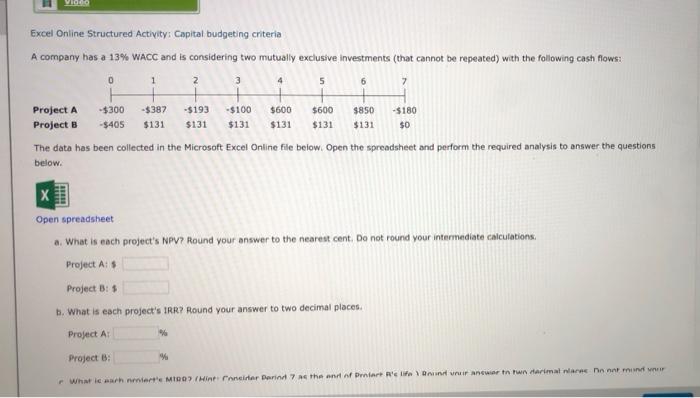  Vio 0 4 6 7 Excel Online Structured Activity: Capital budgeting