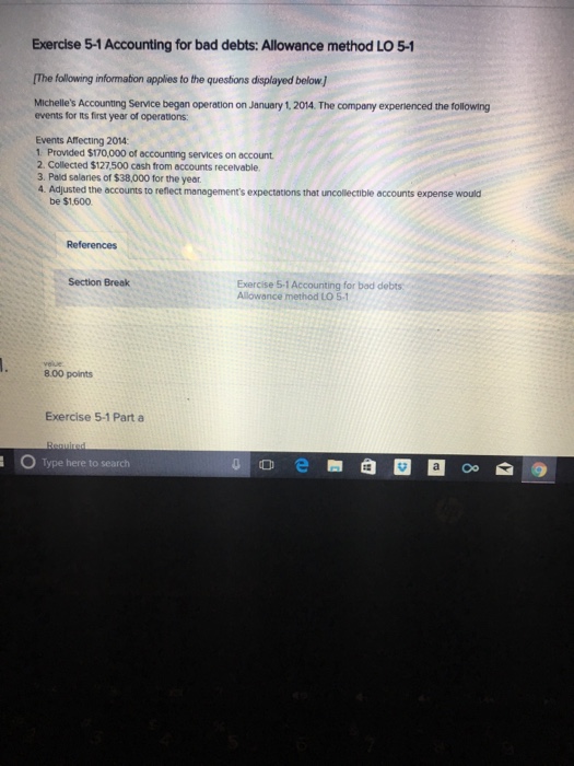  Exercise 5-1 Accounting for bad debts: Allowance method LO 5-1 The