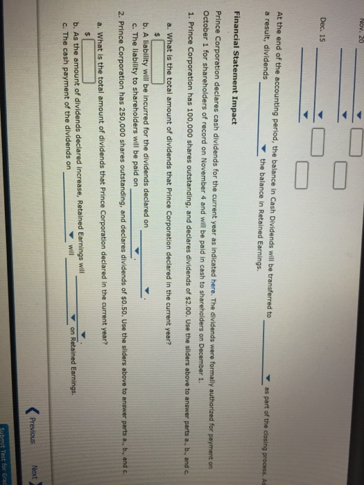 of earnings to its shareholders. In addition, a company must have and