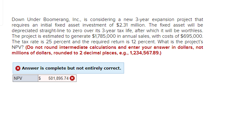  Previous Chegg solutions are incorrect per HW assignment. Down Under Boomerang,