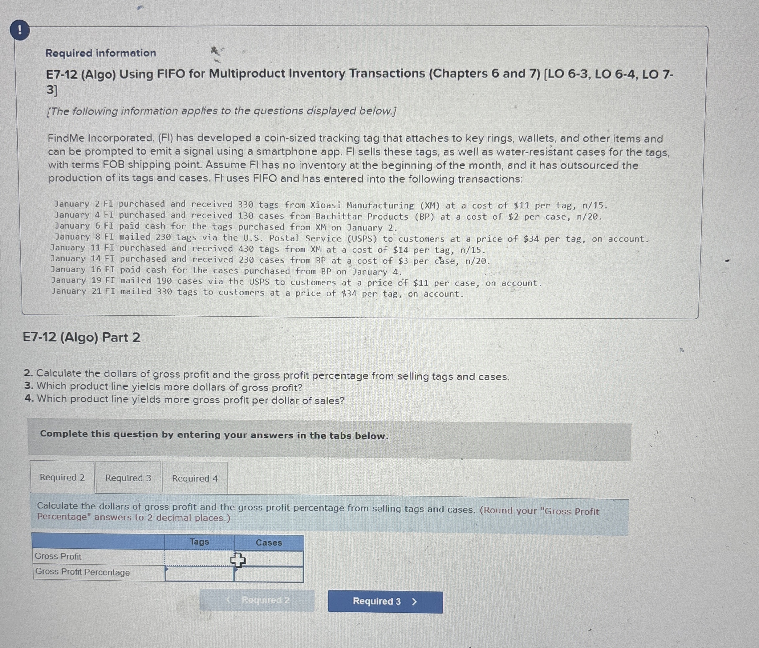  ! Required information E7-12(Algo) Using FIFO for Multiproduct Inventory Transactions (Chapters