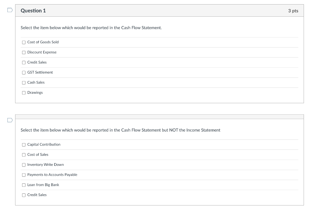  Select the item below which would be reported in the Cash