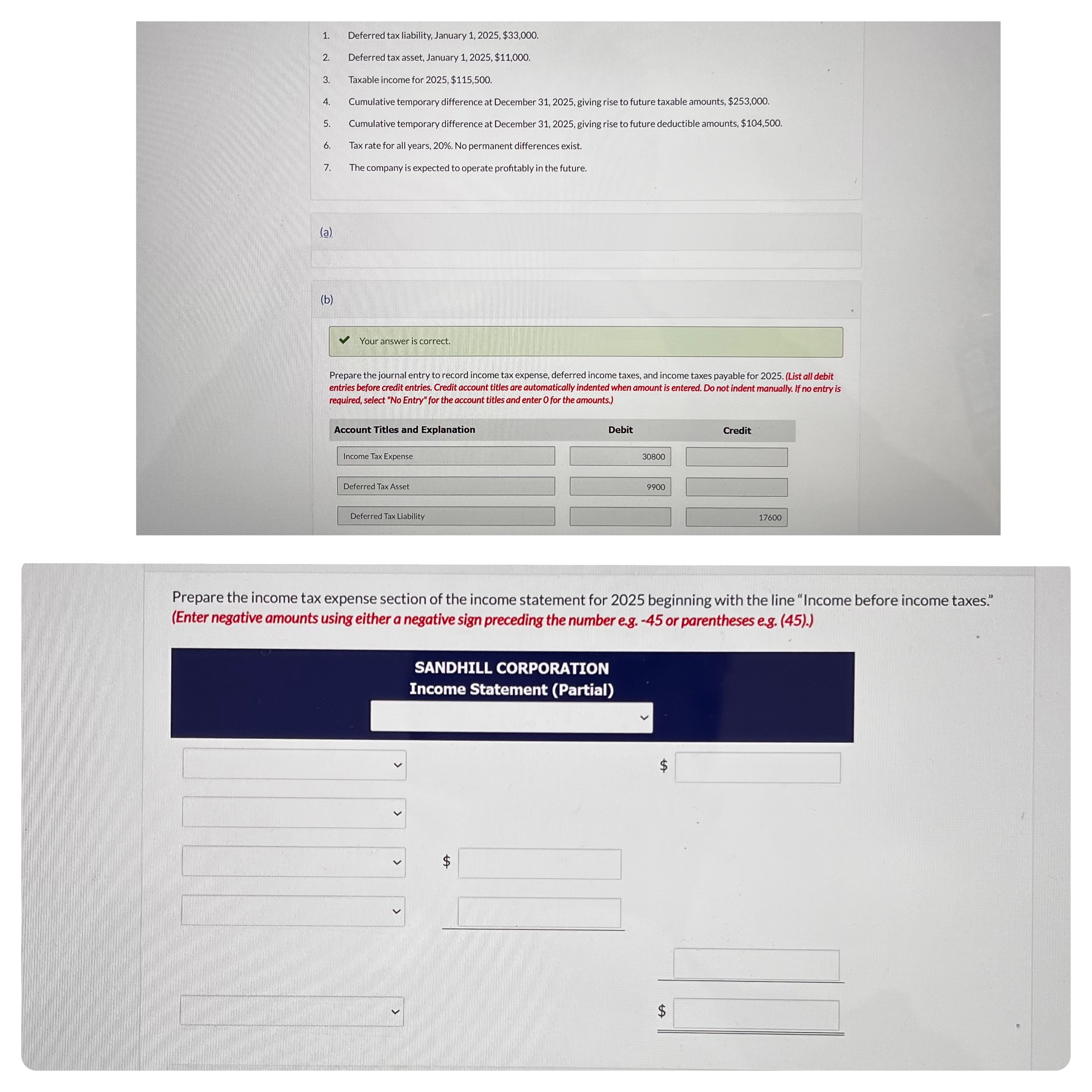  Deferred tax liability, January 1,2025,$33,000. Deferred tax asset, January 1,2025,$11,000. Taxable