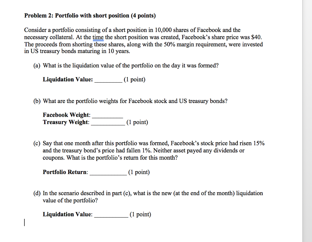 Problem 2: Portfolio with short position (4 points) Consider a portfolio