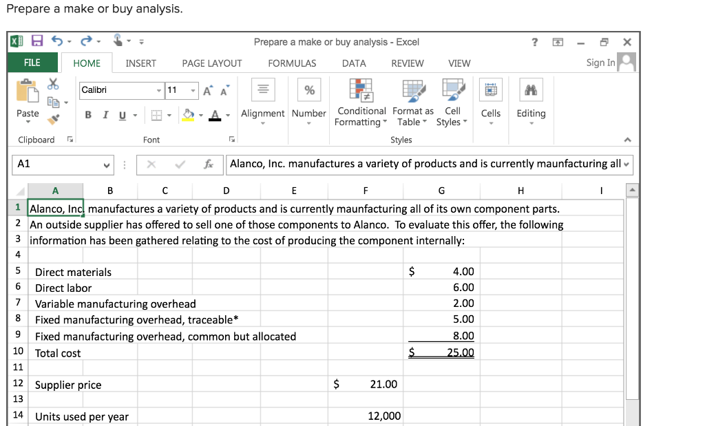  Prepare a make or buy analysis. ? - X Saf: FILE
