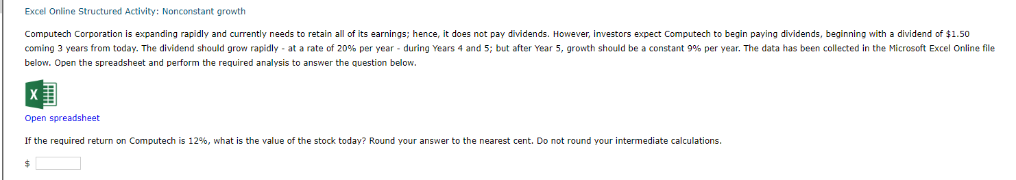 Excel Online Structured Activity: Nonconstant growth below. Open the spreadsheet and