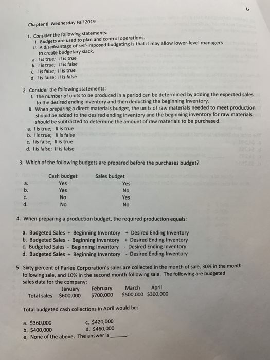  Chapter 8 Wednesday Fall 2019 1. Consider the following statements: 1.