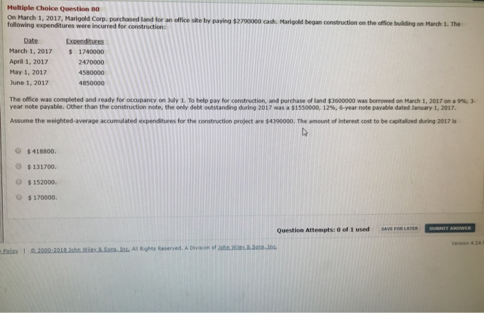  Multiple Choice Question 80 On March 1, 2017, Marigold Corp. purchased