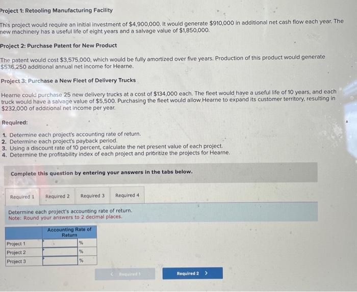  roject 1: Retooling Manufacturing Facility This project would require an initial