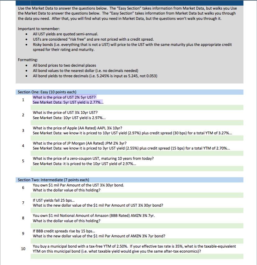 Question 1-5 Use the Market Data to answer the questions below. The