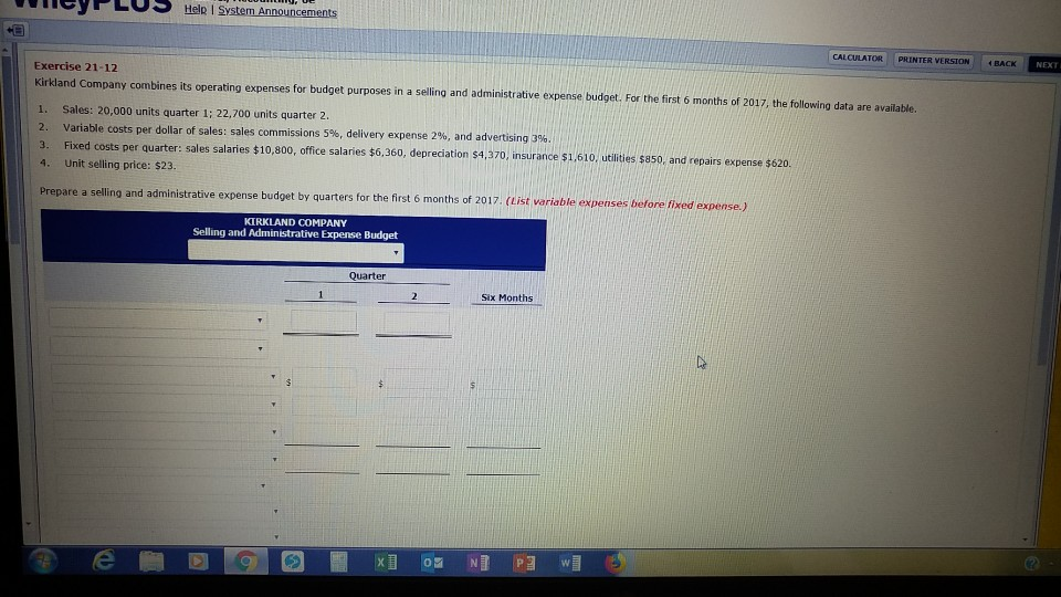  CALCULATOR PRINTER VERSION BACK NEXT Exercise 21-12 bines its operating expenses