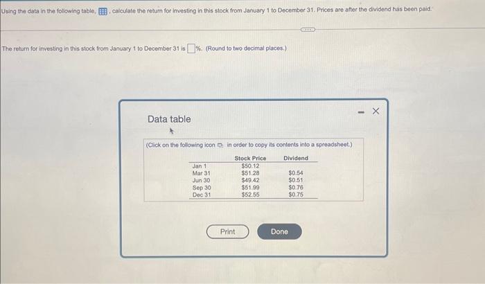  Using the data in the following table, , calculate the retum
