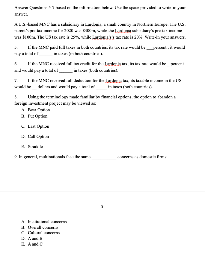  Answer Questions 5-7 based on the information below. Use the space