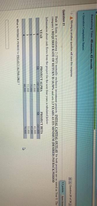  Remaining Time: 49 minutes, 43 seconds. Question Completion Status: A Moving