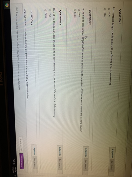 bus 153 QUESTION 1 2.5 points Instructional design should begin with performing