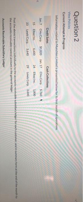  Question 2 View Policies Current Attempt in Progress Information related to