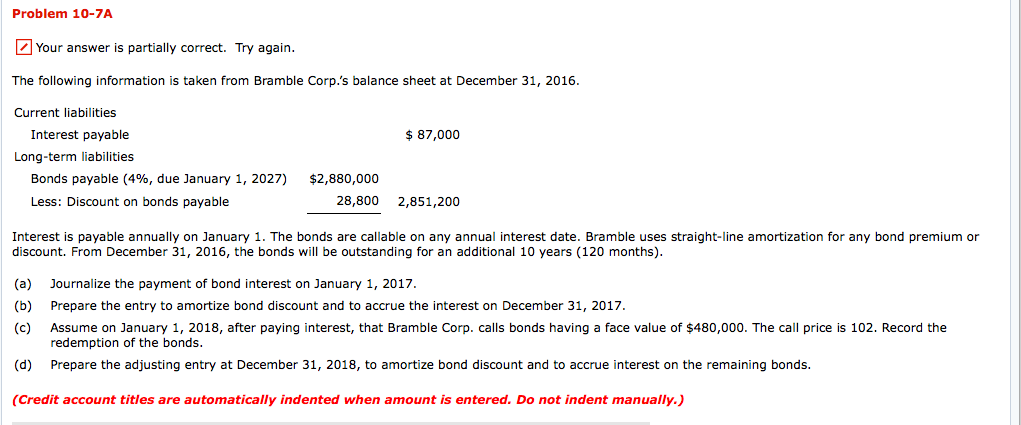  T Problem 10-7A Your answer is partially correct. Try again. The