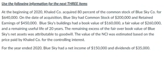  Use the following information for the next THREE items At the