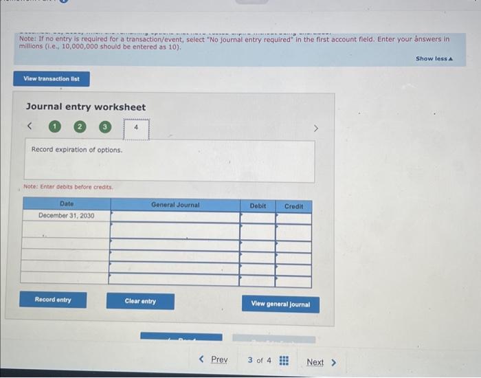 10). Journal entry worksheet (4) Record compensation expense on December 31, 2025.