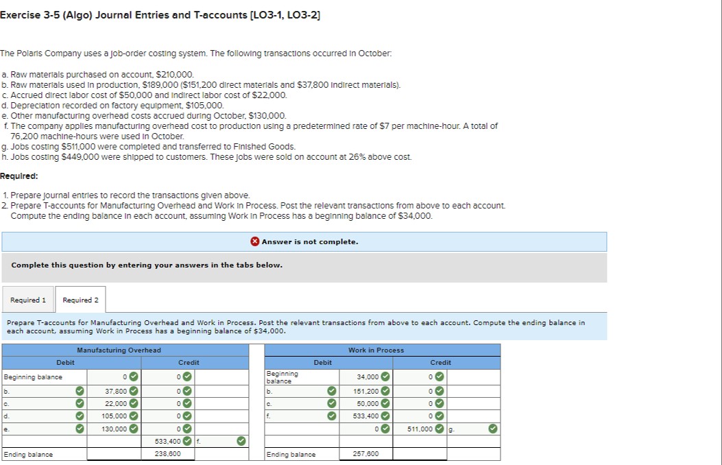  WHAT is missing here ? Exercise 3-5(Algo) Journal Entries and T-accounts