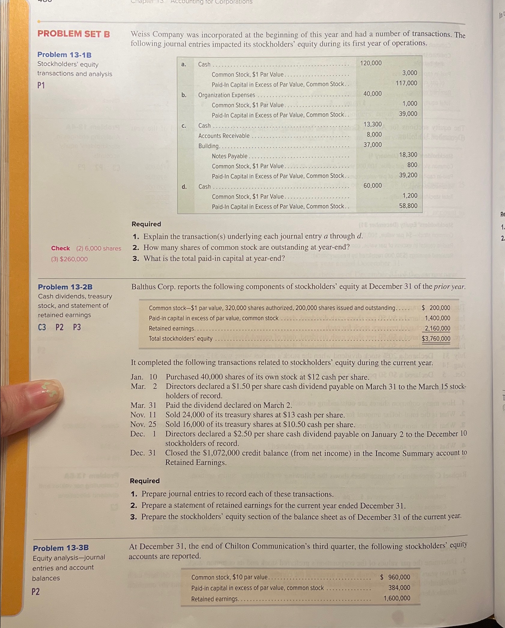  PROBLEM SET B Problem 13-1B Stockholders' equity transactions and analysis P1