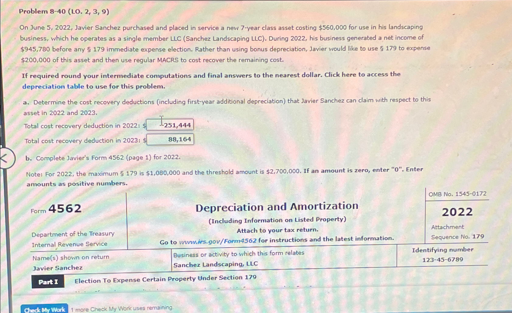  Problem 8-40(LO.2,3,9) On June 5,2022, Javier Sanchez purchased and placed in
