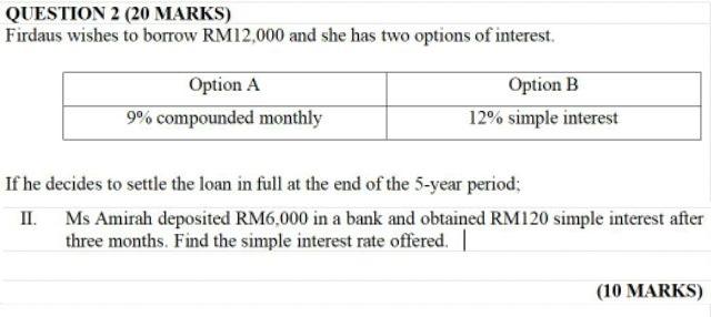 If he decides to settle the loan in full at the