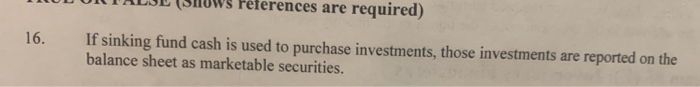  true or false EAU (Puows references are required) 16. If sinking