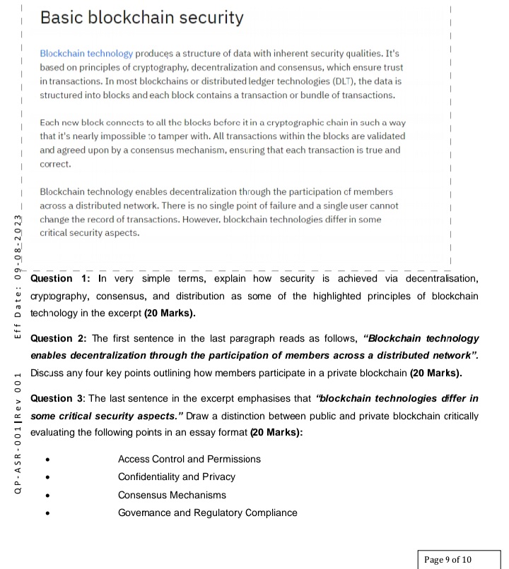  Basic blockchain security Blockchain technology produces a structure of data with