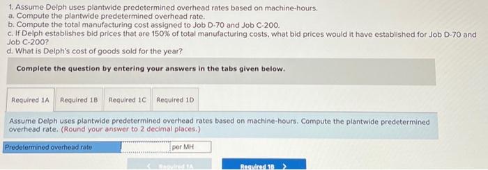 information [The following information applies to the questions displayed below.] Delph Company