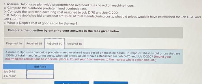 on machine-hours. At the beginning of the year, the company estimated that