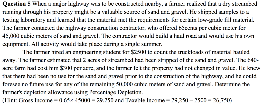 Question 5 When a major highway was to be constructed nearby,
