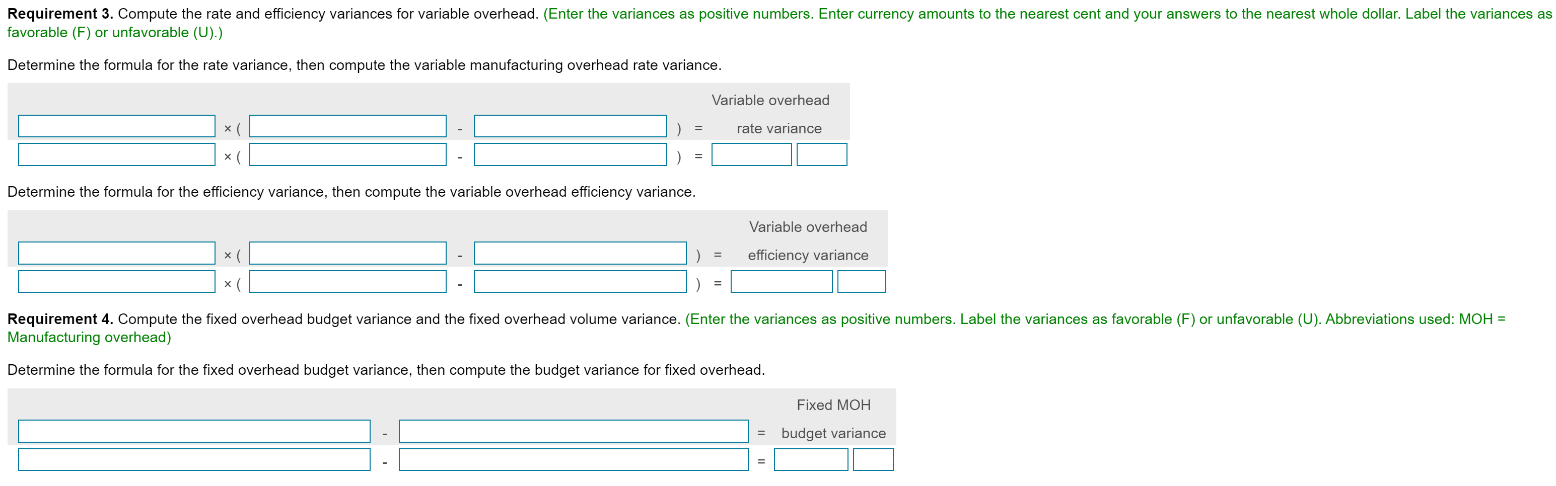 the following: a. Actual production was 13,700 jackets. b. Actual direct materials