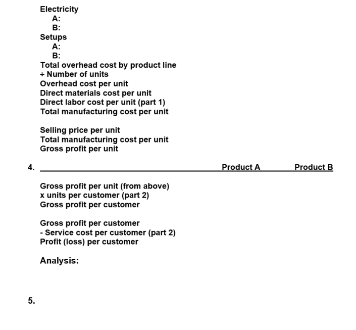 Product A Product B Problem 17-1A Comparing costs using ABC with the