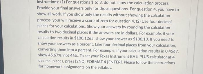  Instructions: (1) For questions 1 to 3 , do not show