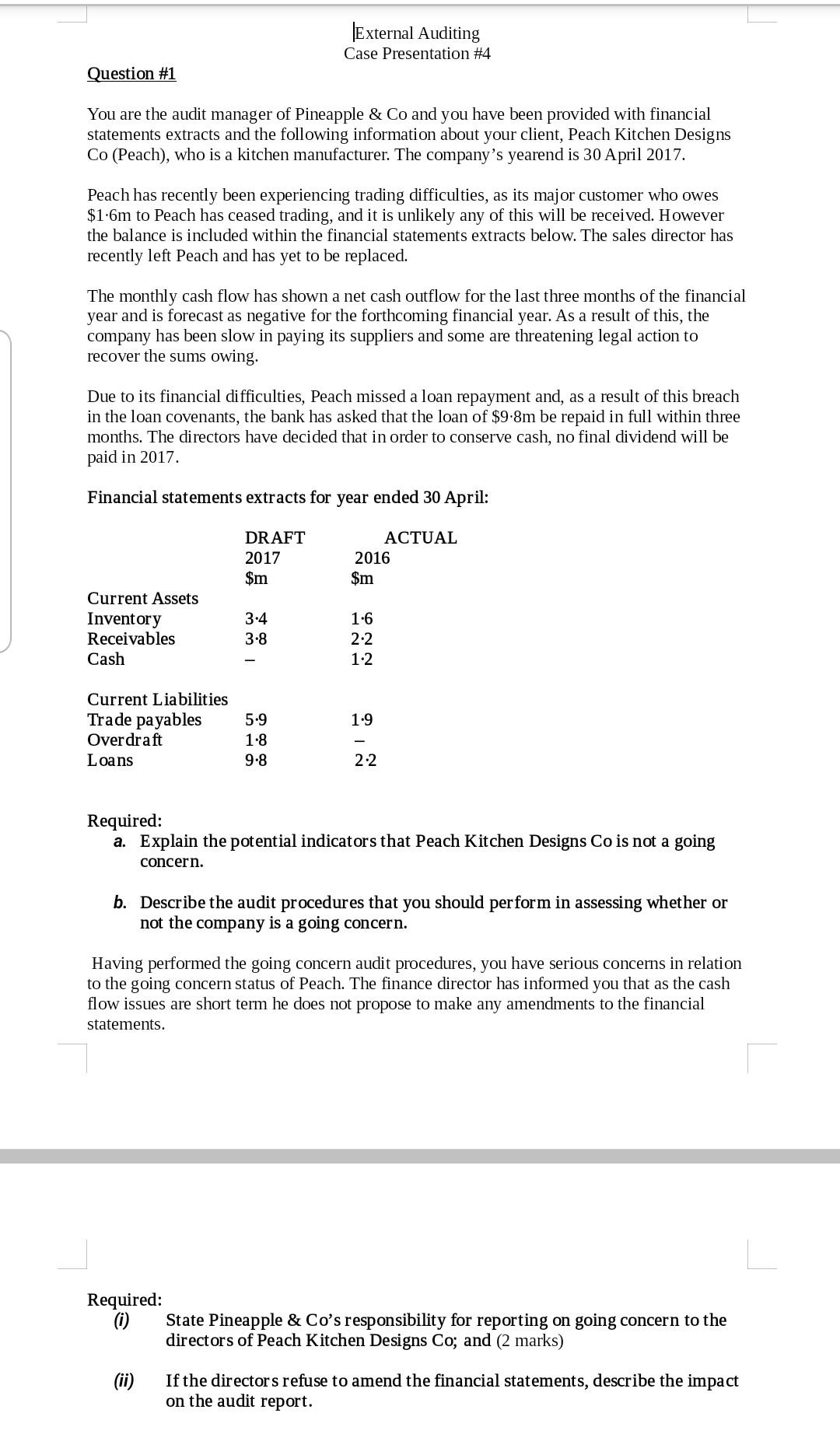  please show all working External Auditing Case Presentation #4 Question #1