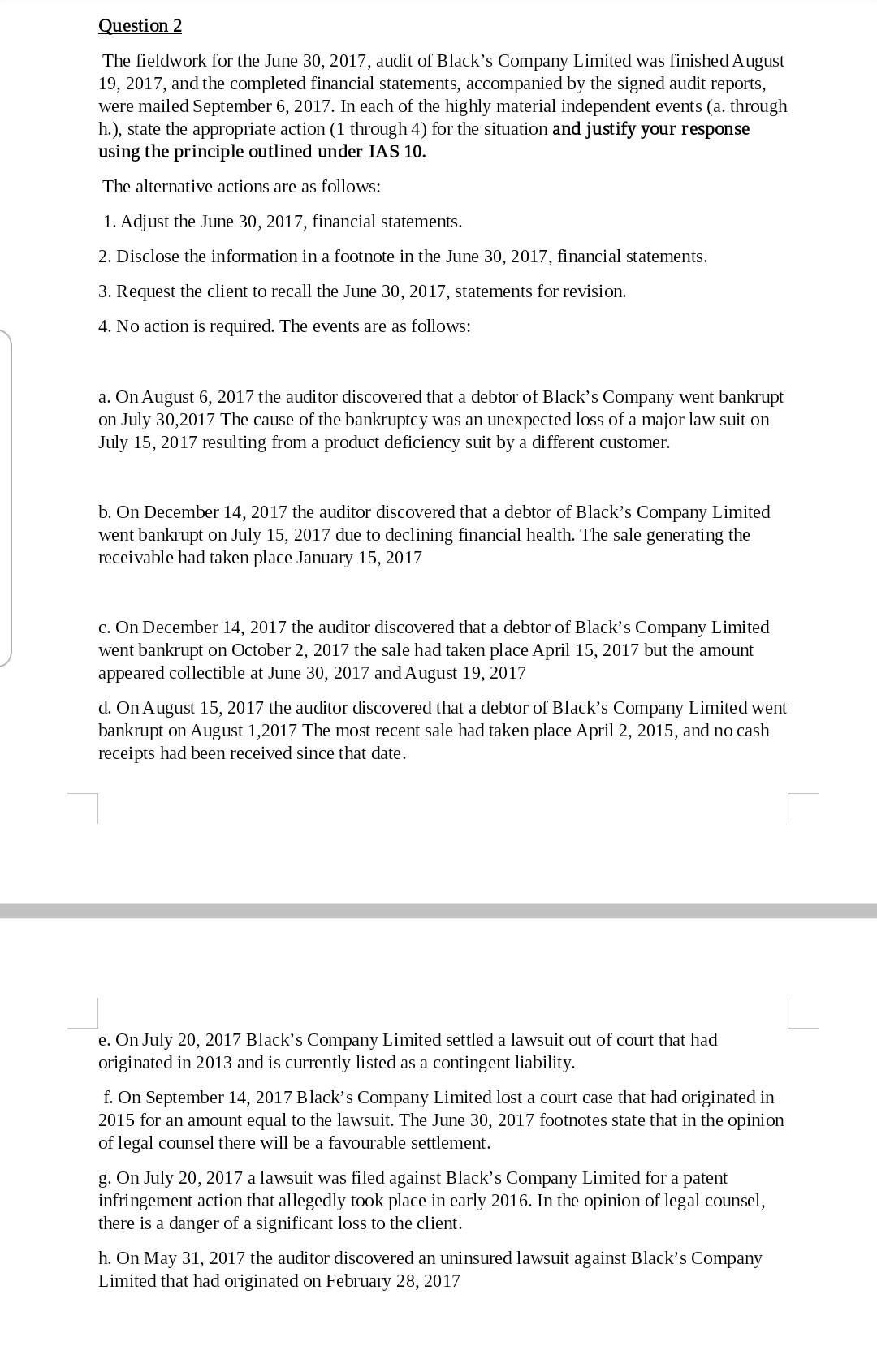 You are the audit manager of Pineapple & Co and you have