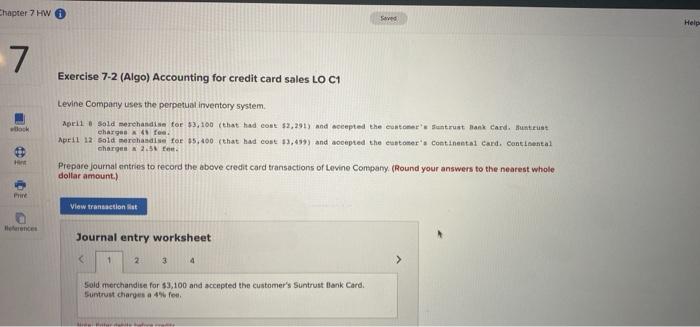  Chapter 7 HW Save Help 7 Exercise 7-2 (Algo) Accounting for