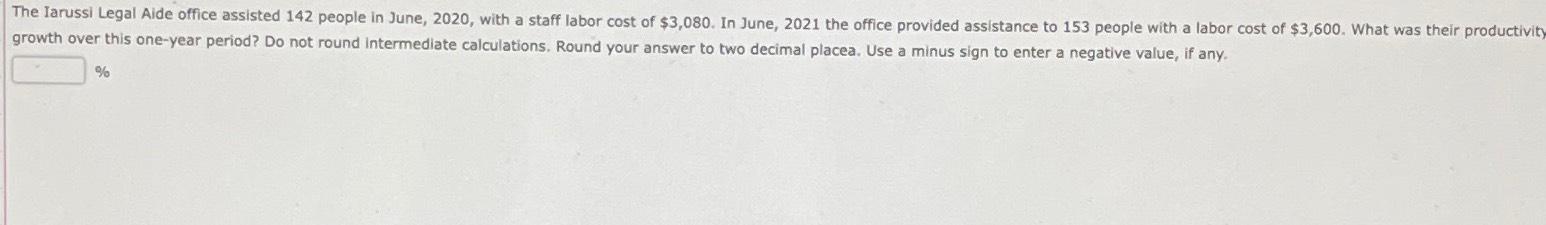  growth over this one-year period? Do not round intermediate calculations. Round