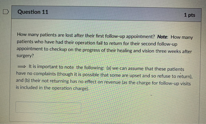 following the initial patient call in and screening. This number is referred