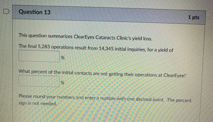 out of the surgical process). There are now fewer patients to whom