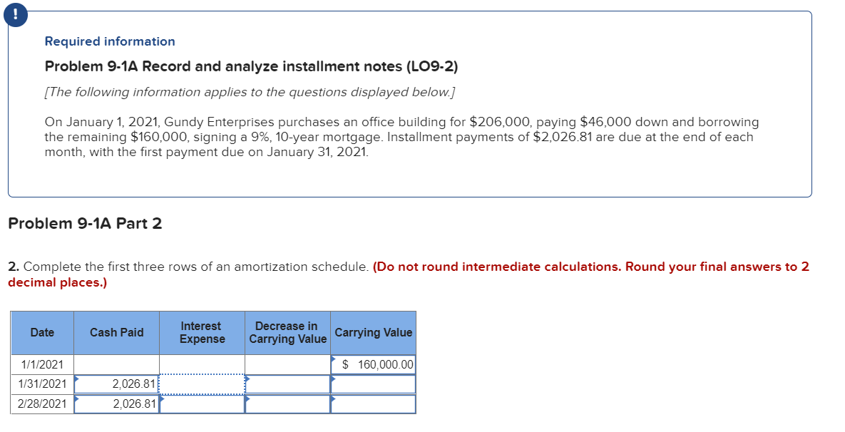  ! Required information Problem 9-1A Record and analyze installment notes (LO9-2)
