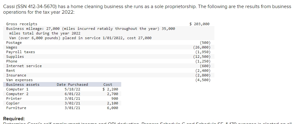  Cassi (SSN 412-34-5670) has a home cleaning business she runs as