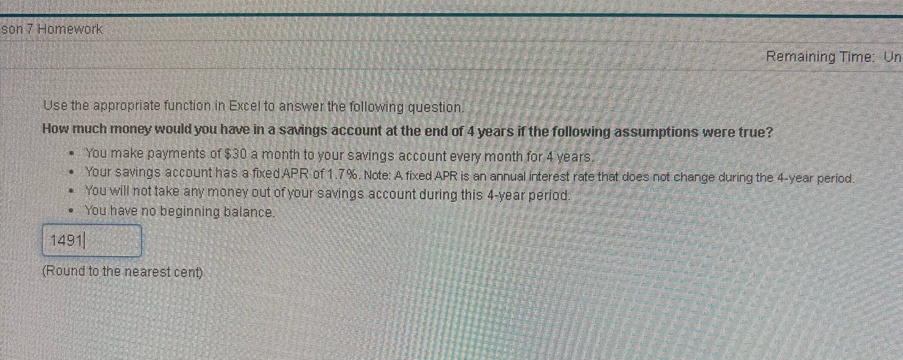  Remaining Time: Un Use the approprlate function in Excel to answer