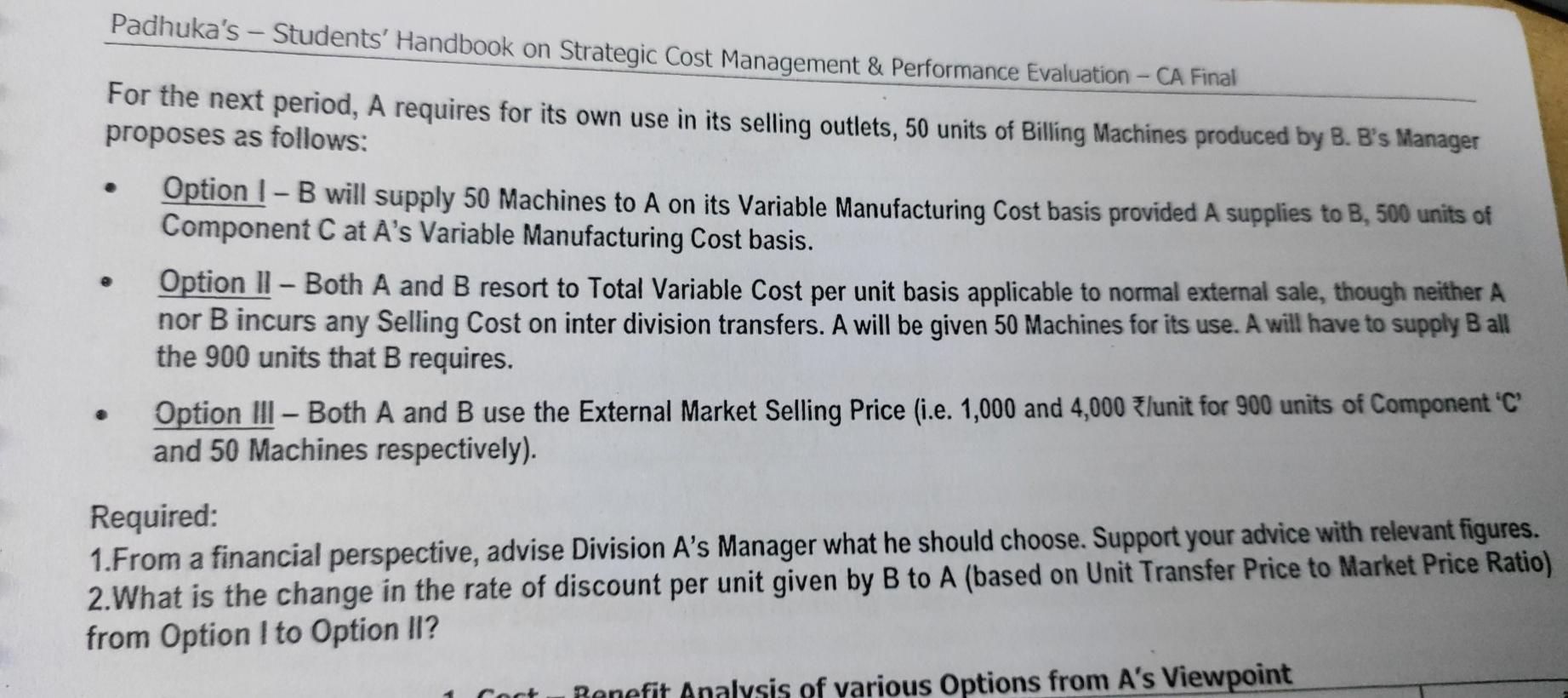 and Optimal Decisions A Company has dvo divisions whose activities and related