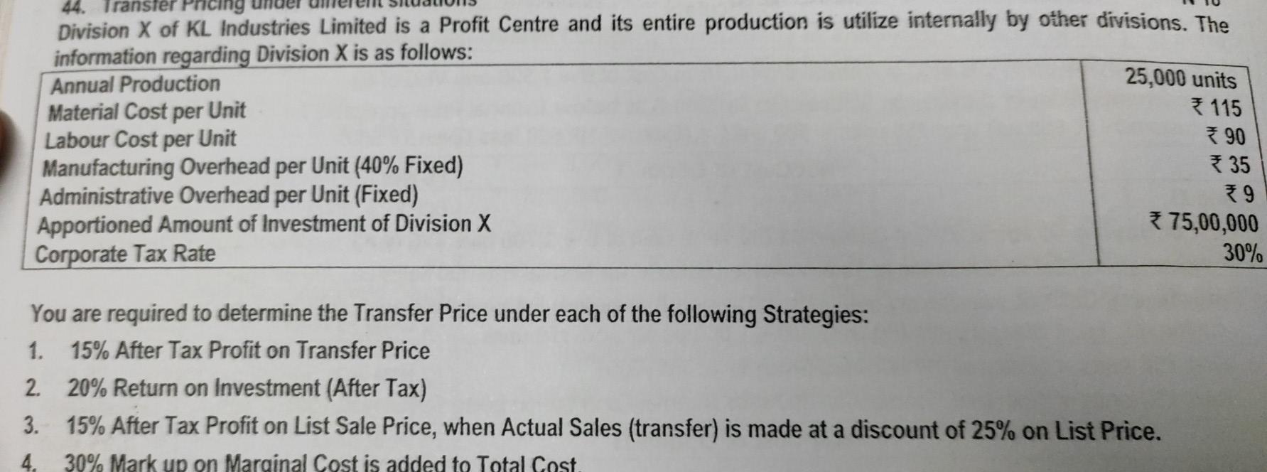 cost are given below- Division A: Products Capacity of Production Machine Hours