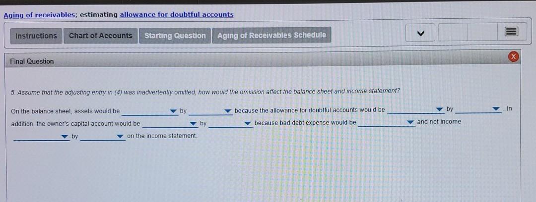 receivables; estimating allowance for doubtful accounts Instructions Chart of Accounts Starting Question