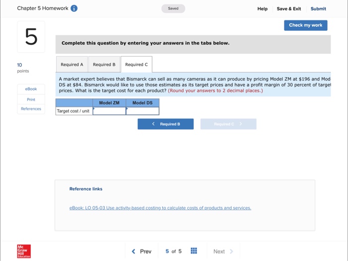 uses an activity-based costing system. The following are the relevant cost data
