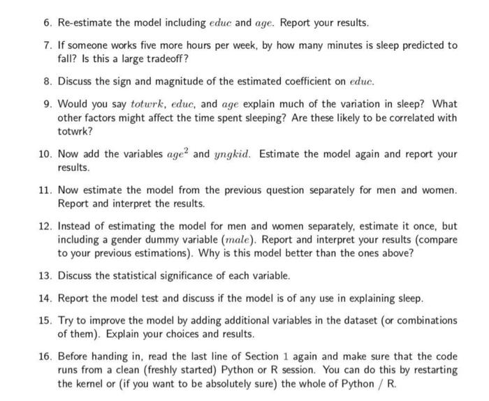 perform an empirical analysis on the the connection between work and sleep.