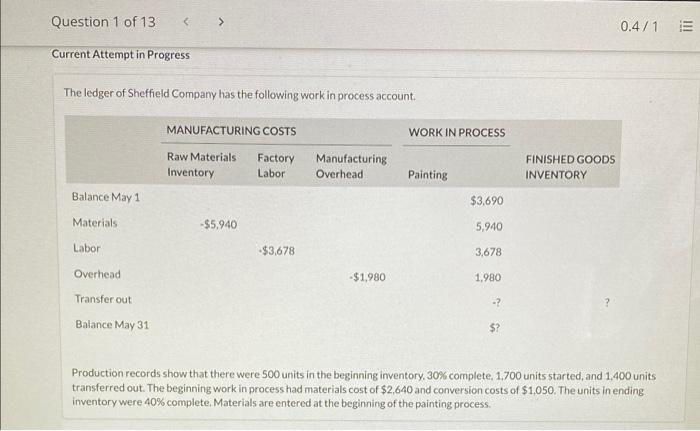  Question 1 of 13 > 0.4/1 Current Attempt in Progress The